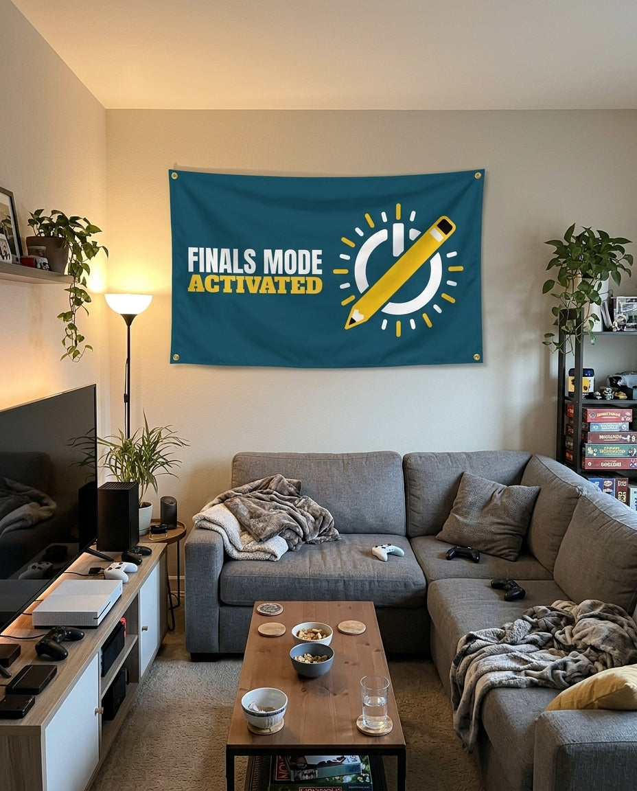 Finals Mode Activated flag decorating a game room wall
