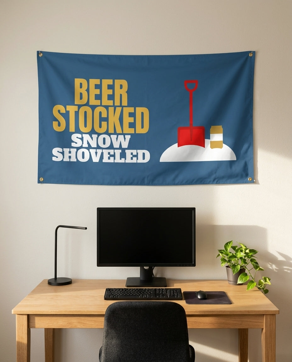 Beer Stocked Snow Shoveled 3x5 flag on a home office wall