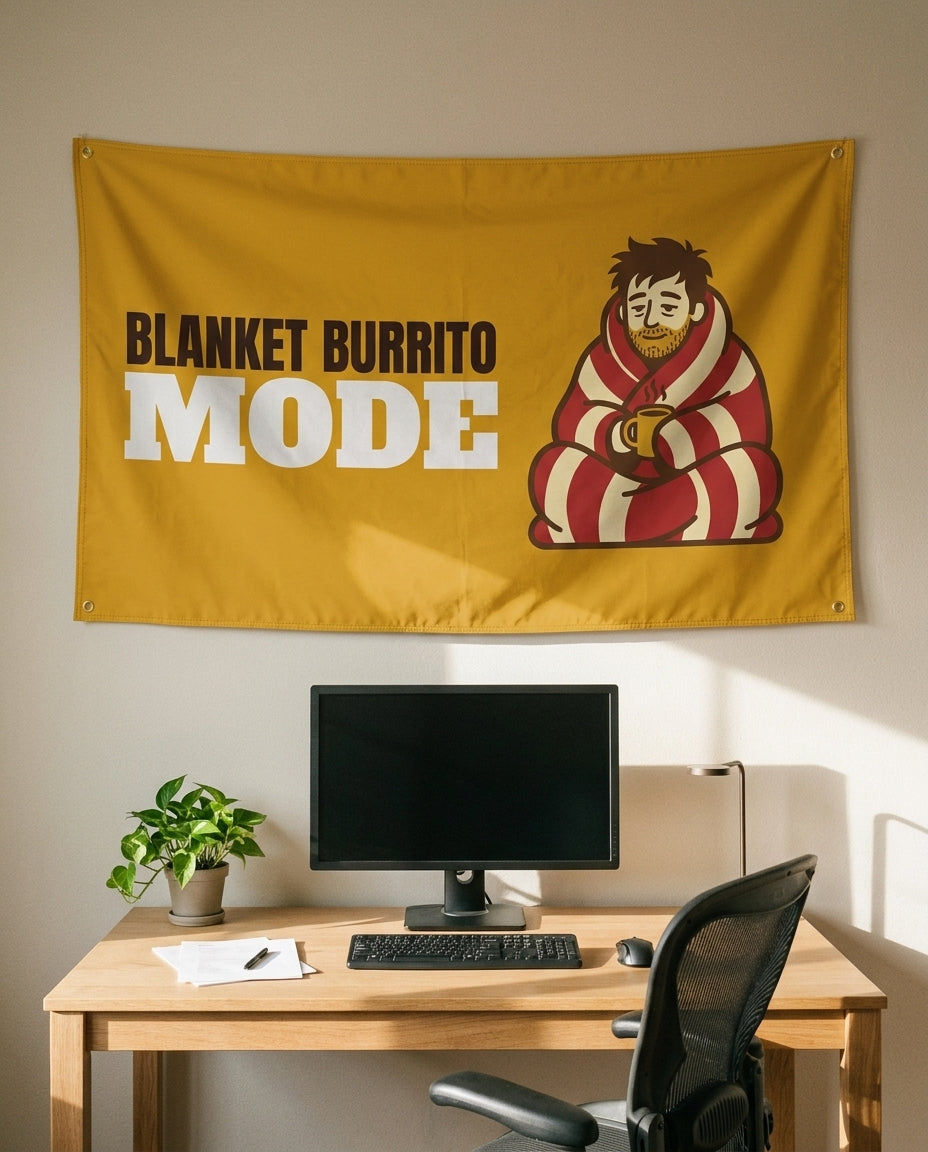 Blanket Burrito Mode 3x5 flag on a home office wall
