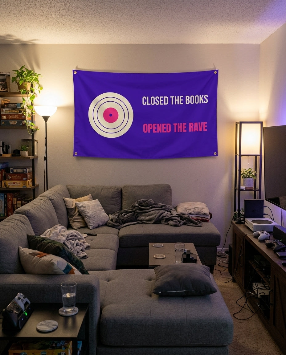 Closed The Books Opened The Rave flag decorating a game room wall
