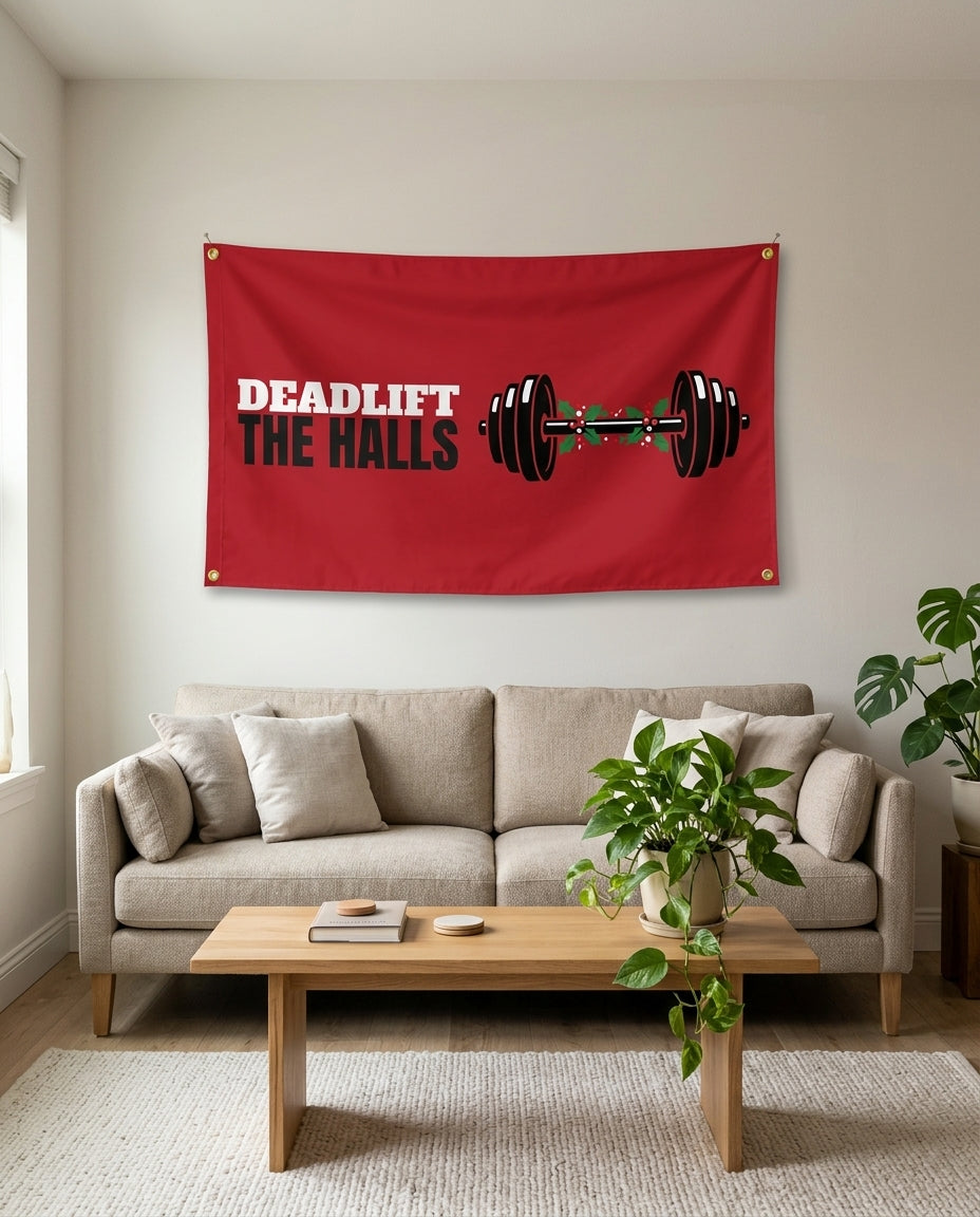 Deadlift The Halls flag used as living room wall decor