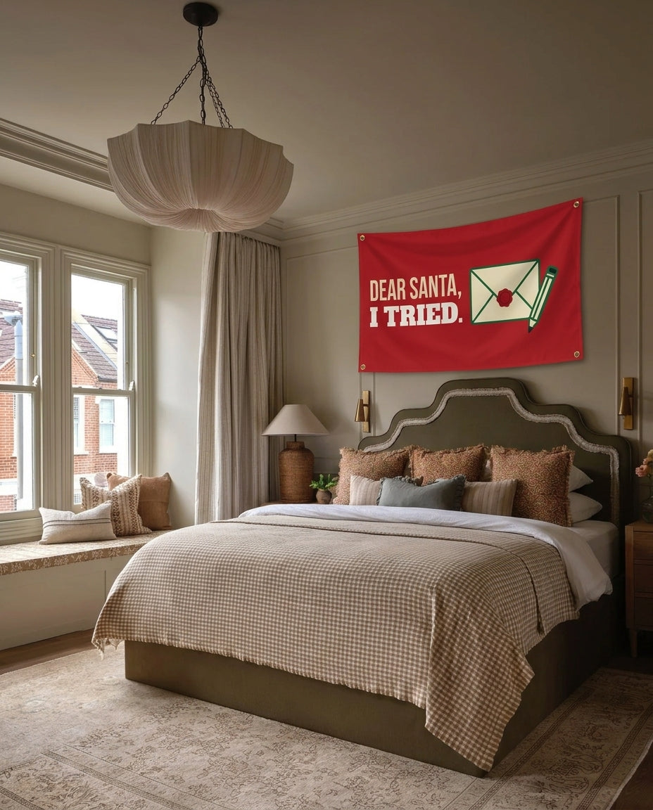 Dear Santa I Tried Christmas wall flag hanging in a bedroom