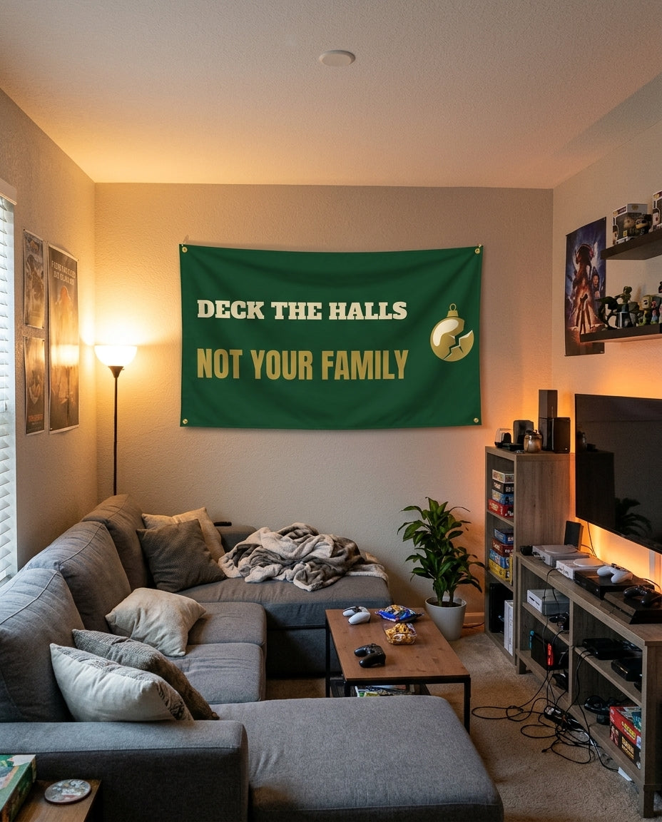 Deck The Halls Not Your Family flag decorating a game room wall