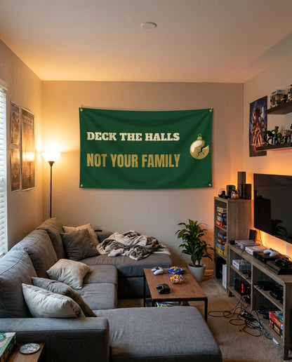 Deck The Halls Not Your Family flag decorating a game room wall