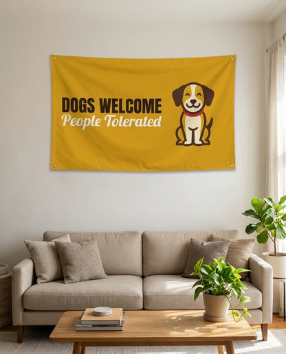 Dogs Welcome People Tolerated flag used as living room wall decor