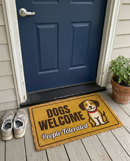 Dogs Welcome People Tolerated funny dog doormat on a front porch