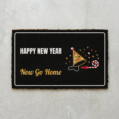 Happy New Year Now Go Home doormat 30x18 in black with a party hat and confetti