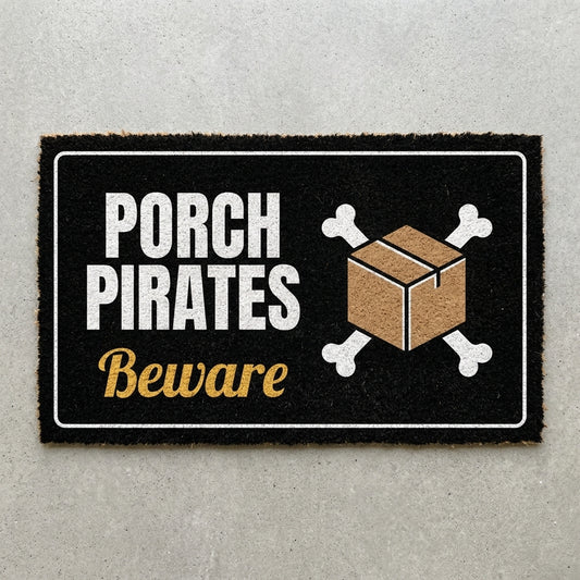 Porch Pirates Beware doormat 30x18 in black with a box and crossbones