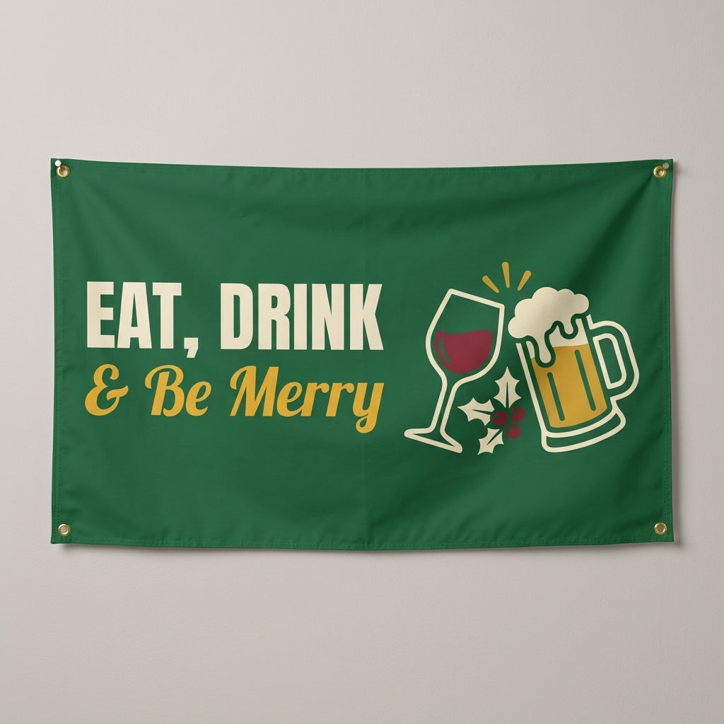 Eat Drink And Be Merry flag 3x5 in green with a wine glass and a frothy mug, hung on a wall