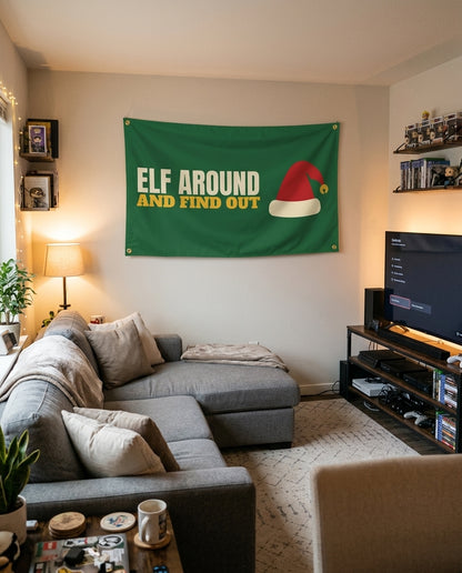Elf Around And Find Out flag decorating a game room wall