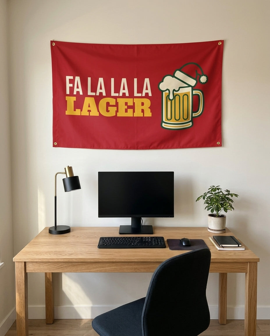 Fa La La La Lager 3x5 flag on a home office wall