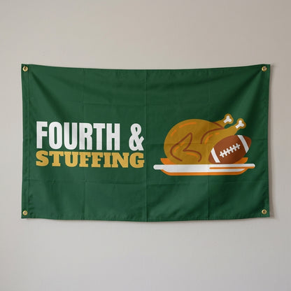 Fourth And Stuffing flag 3x5 in green with a turkey and a football, hung on a wall