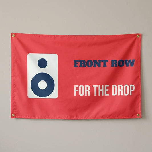 Front Row For The Drop flag 3x5 in coral with a speaker, hung on a wall