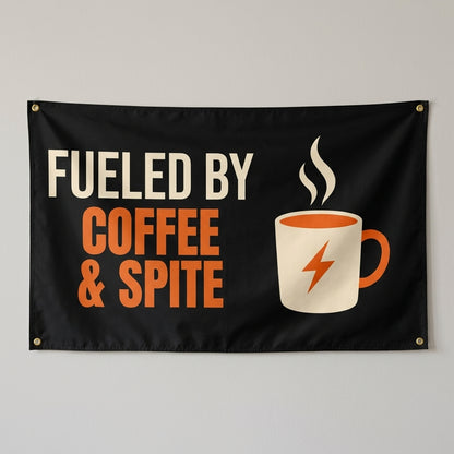 Fueled By Coffee And Spite flag 3x5 in black with an orange lightning bolt coffee mug, hung on a wall