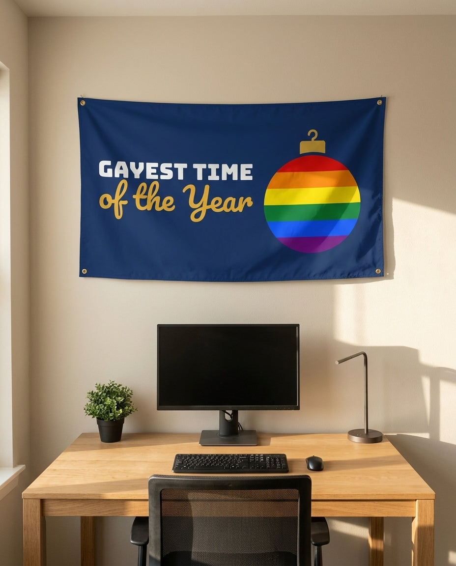 Gayest Time Of The Year 3x5 flag on a home office wall