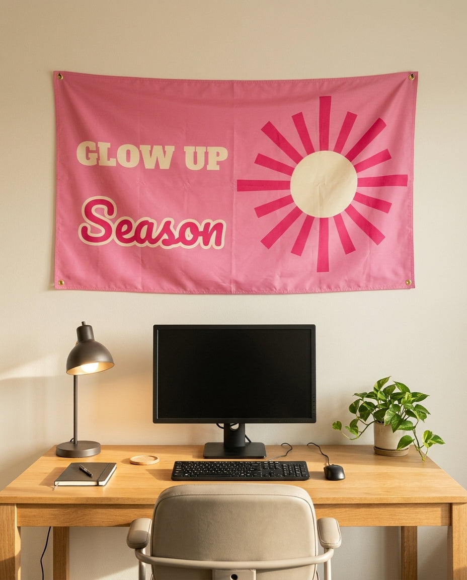 Glow Up Season 3x5 flag on a home office wall