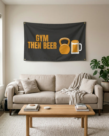 Gym Then Beer flag used as living room wall decor