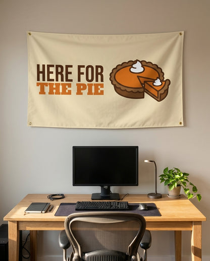 Here For The Pie 3x5 flag on a home office wall