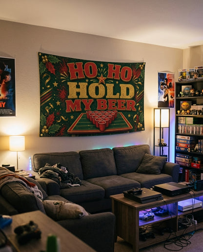 Ho Ho Hold My Beer flag decorating a game room wall
