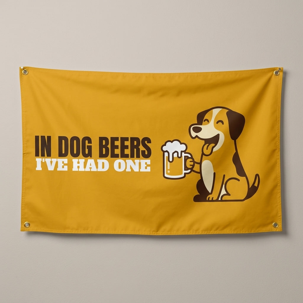 In Dog Beers Ive Had One flag 3x5 in mustard with a dog holding a beer mug, hung on a wall