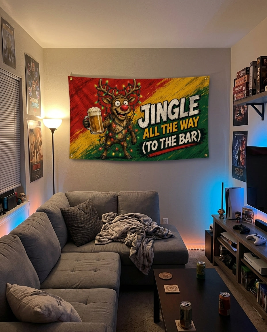 Jingle All The Way To The Bar flag decorating a game room wall