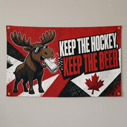 Keep The Hockey Keep The Beer flag 3x5 with a moose in sunglasses and a maple leaf, hung on a gray wall
