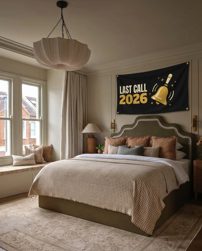 Last Call 2026 New Year's Eve wall flag hanging in a bedroom