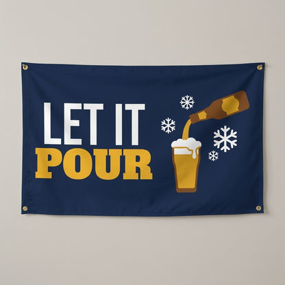 Let It Pour flag 3x5 in navy with a bottle pouring into a frosty glass, hung on a wall