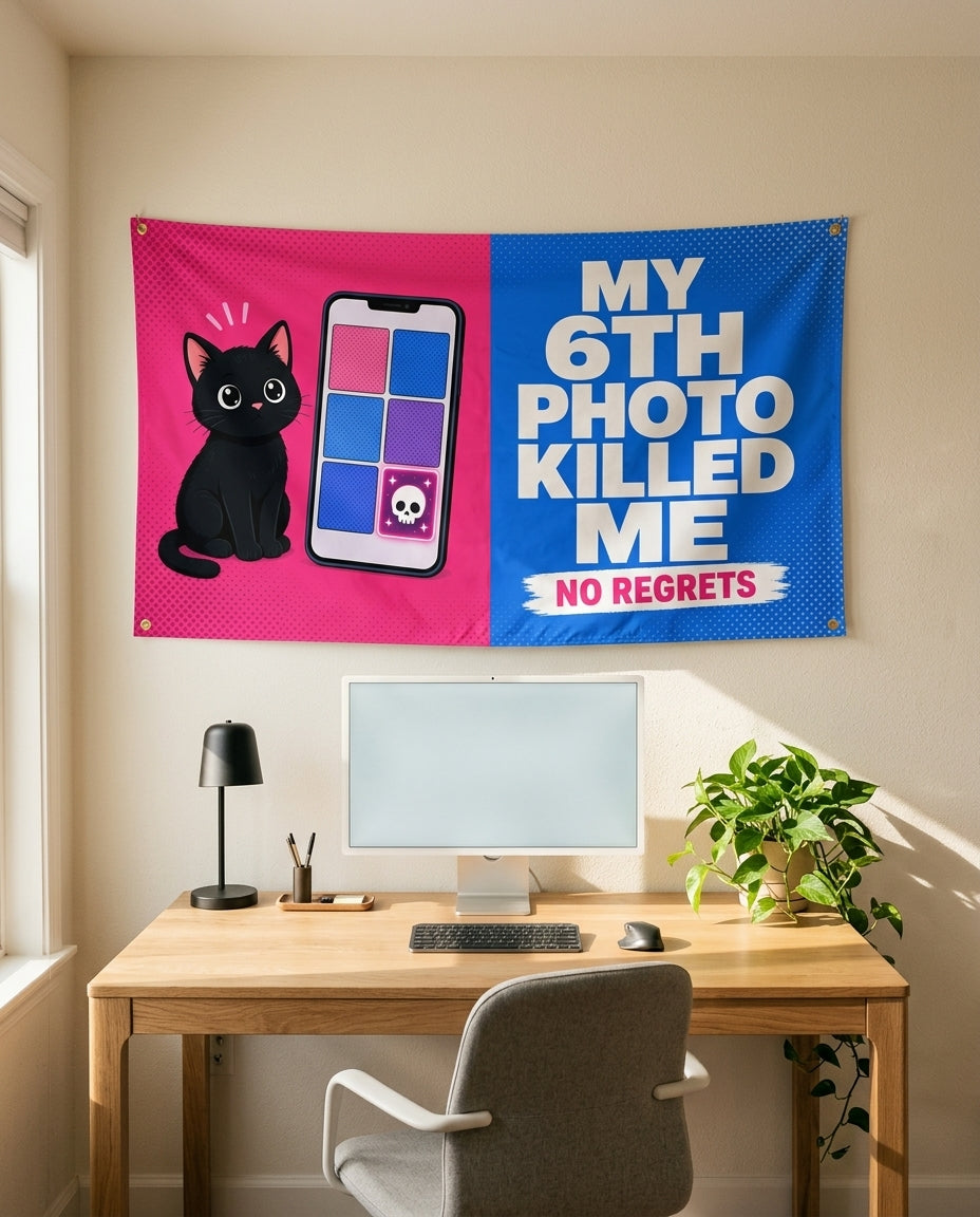 My 6th Photo Killed Me 3x5 flag on a home office wall