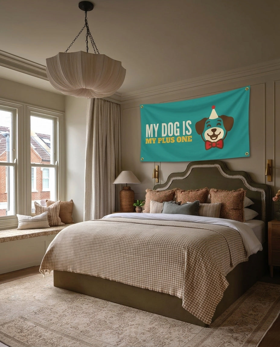 My Dog Is My Plus One party wall flag hanging in a bedroom