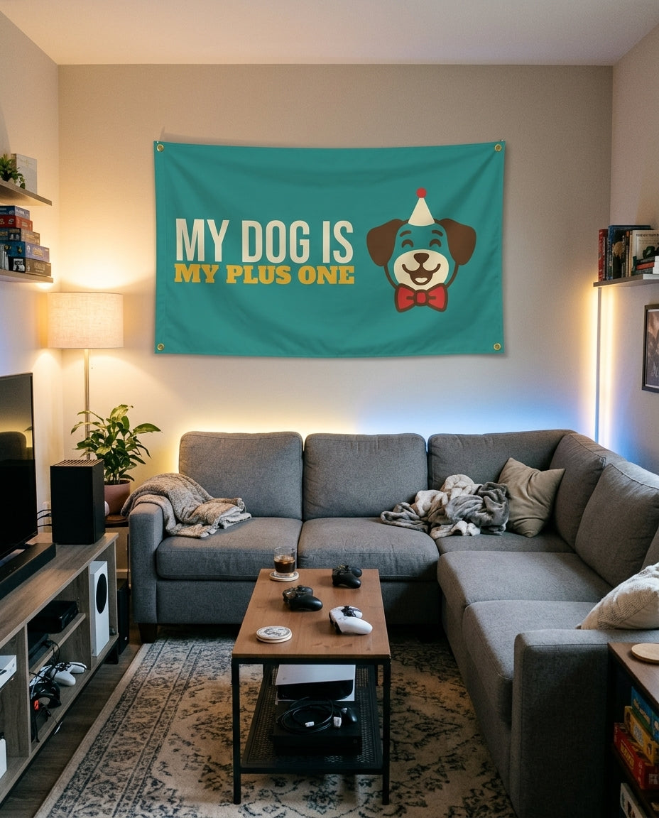 My Dog Is My Plus One flag decorating a game room wall