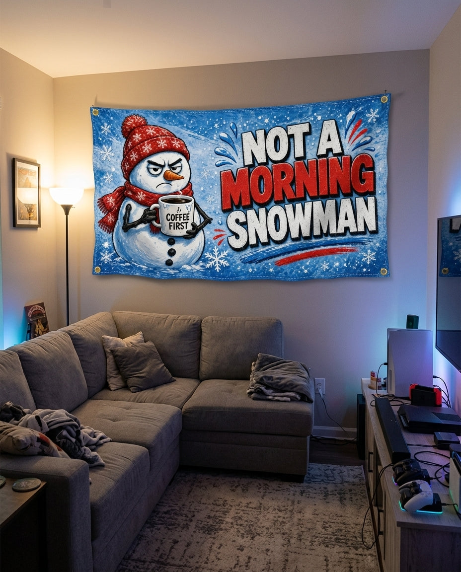 Not A Morning Snowman flag decorating a game room wall