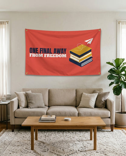 One Final Away From Freedom flag used as living room wall decor
