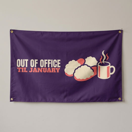 Out Of Office Til January flag 3x5 in purple with snowballs and cocoa, hung on a wall