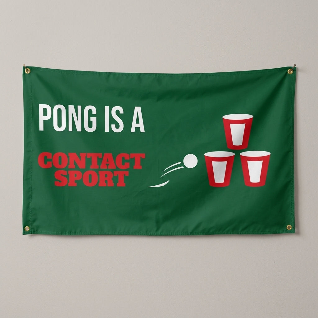 Pong Is A Contact Sport flag 3x5 in green with red cups and a flying ball, hung on a wall
