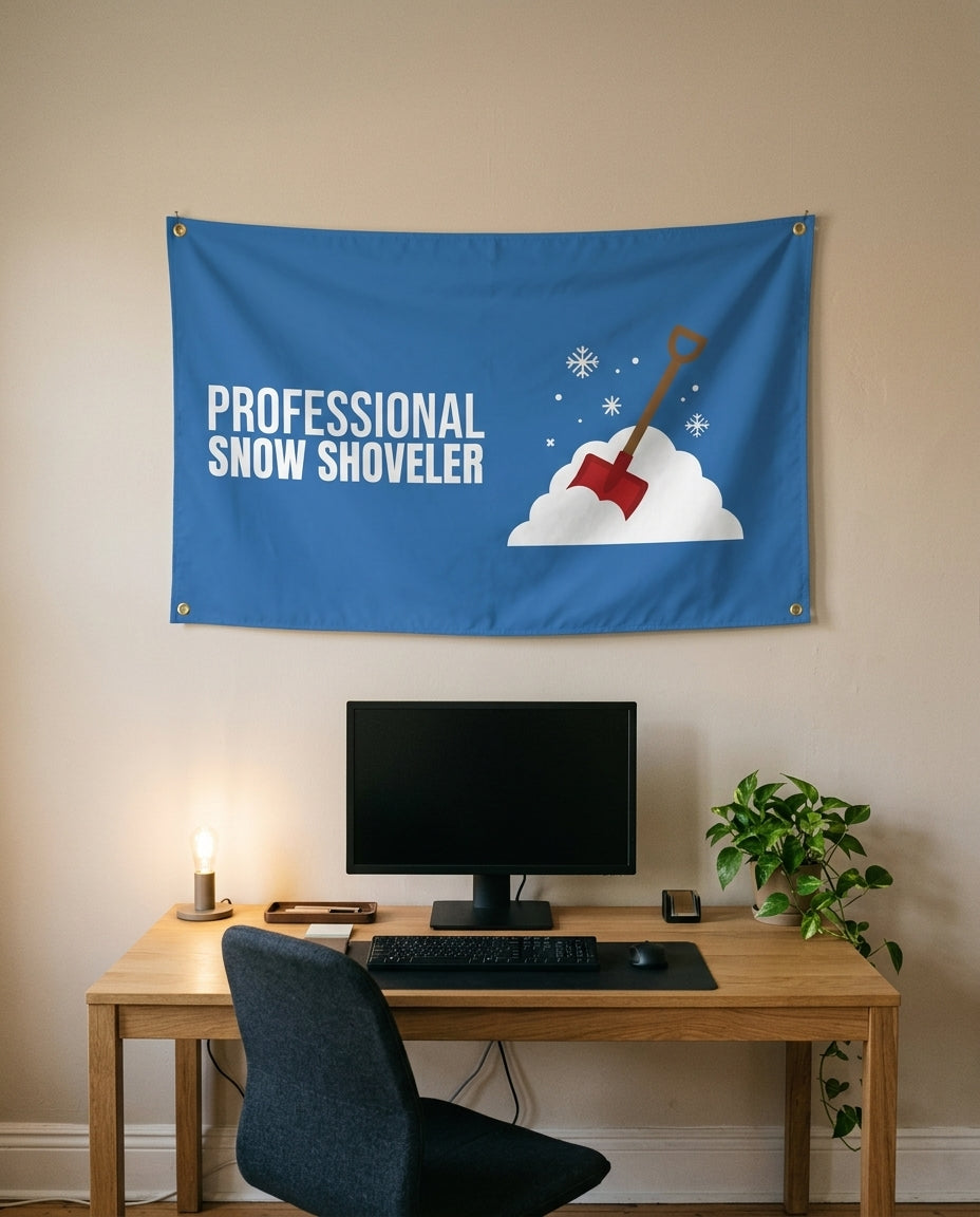 Professional Snow Shoveler 3x5 flag on a home office wall