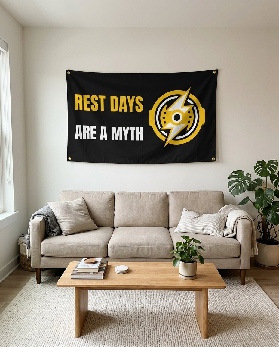 Rest Days Are A Myth flag used as living room wall decor