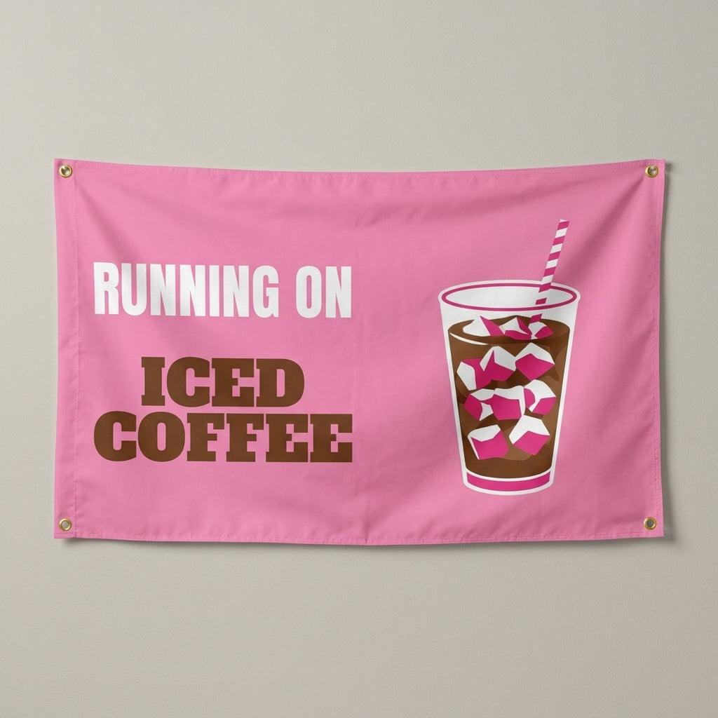Running On Iced Coffee flag 3x5 in pink with a tall iced coffee cup, hung on a wall