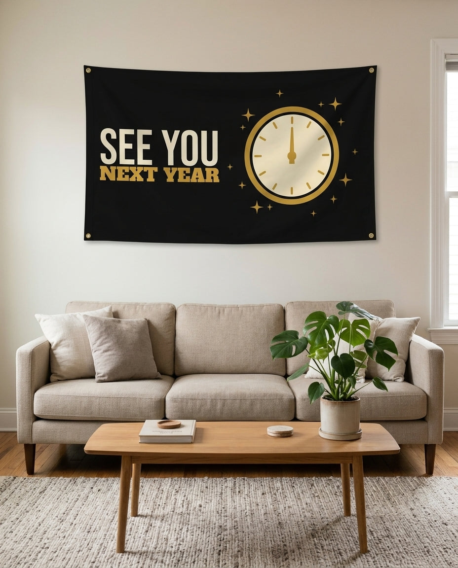 See You Next Year flag used as living room wall decor