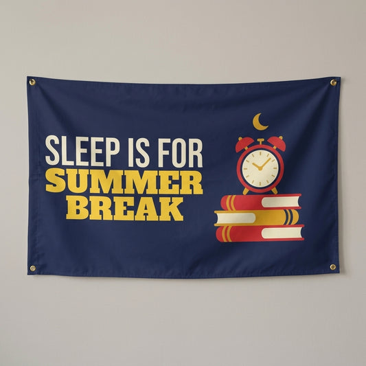 Sleep Is For Summer Break flag 3x5 in navy with an alarm clock on a stack of books, hung on a wall