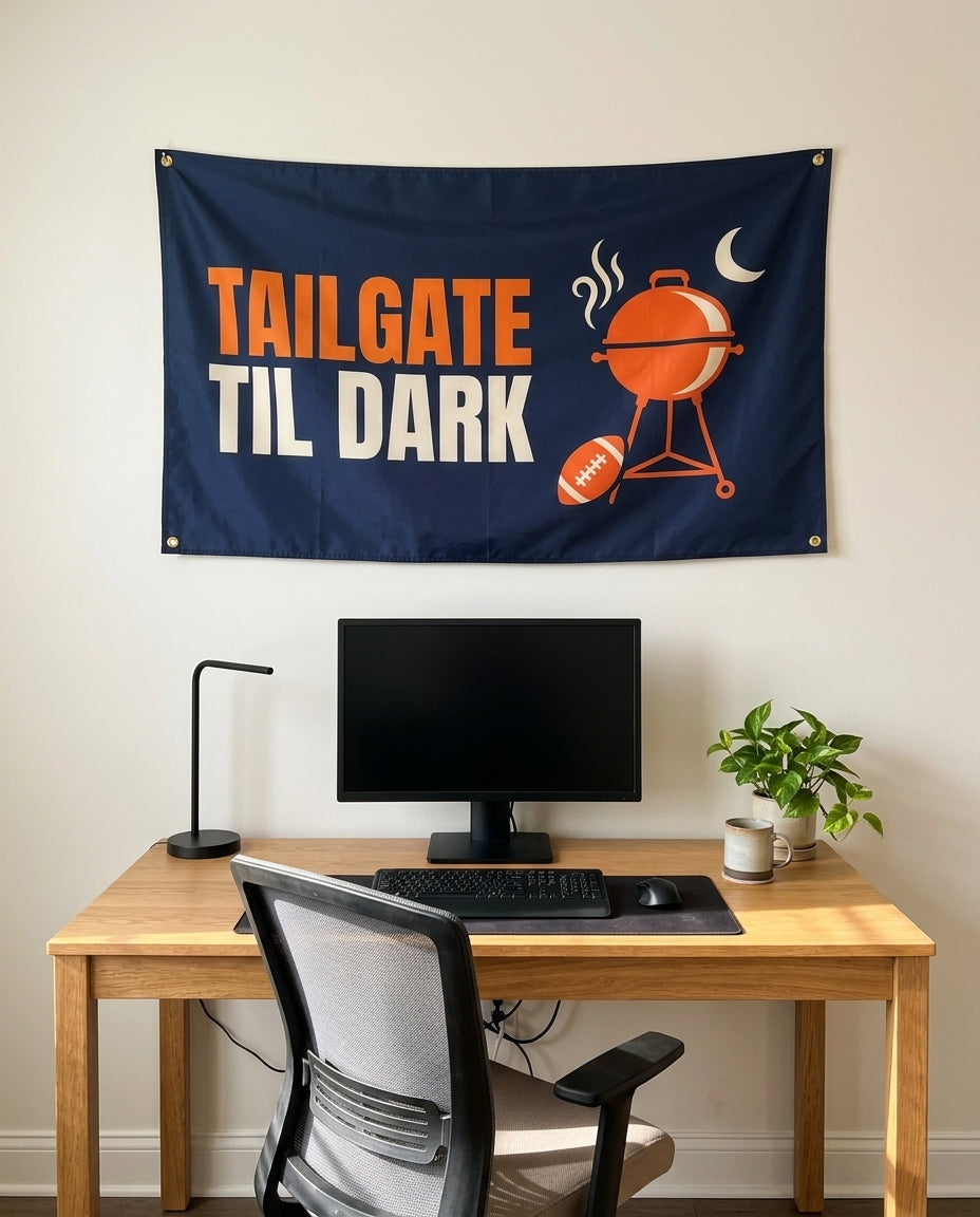 Tailgate Til Dark 3x5 flag on a home office wall