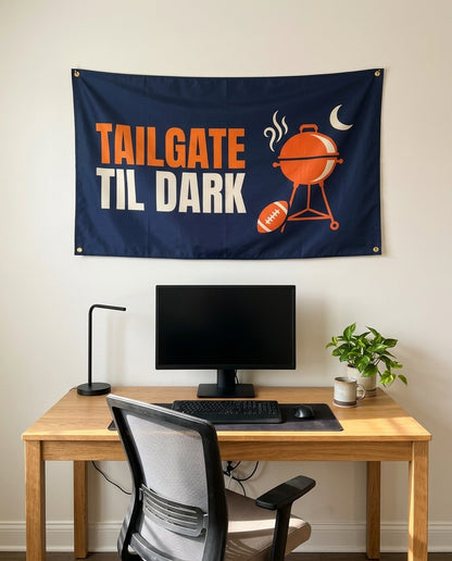 Tailgate Til Dark 3x5 flag on a home office wall