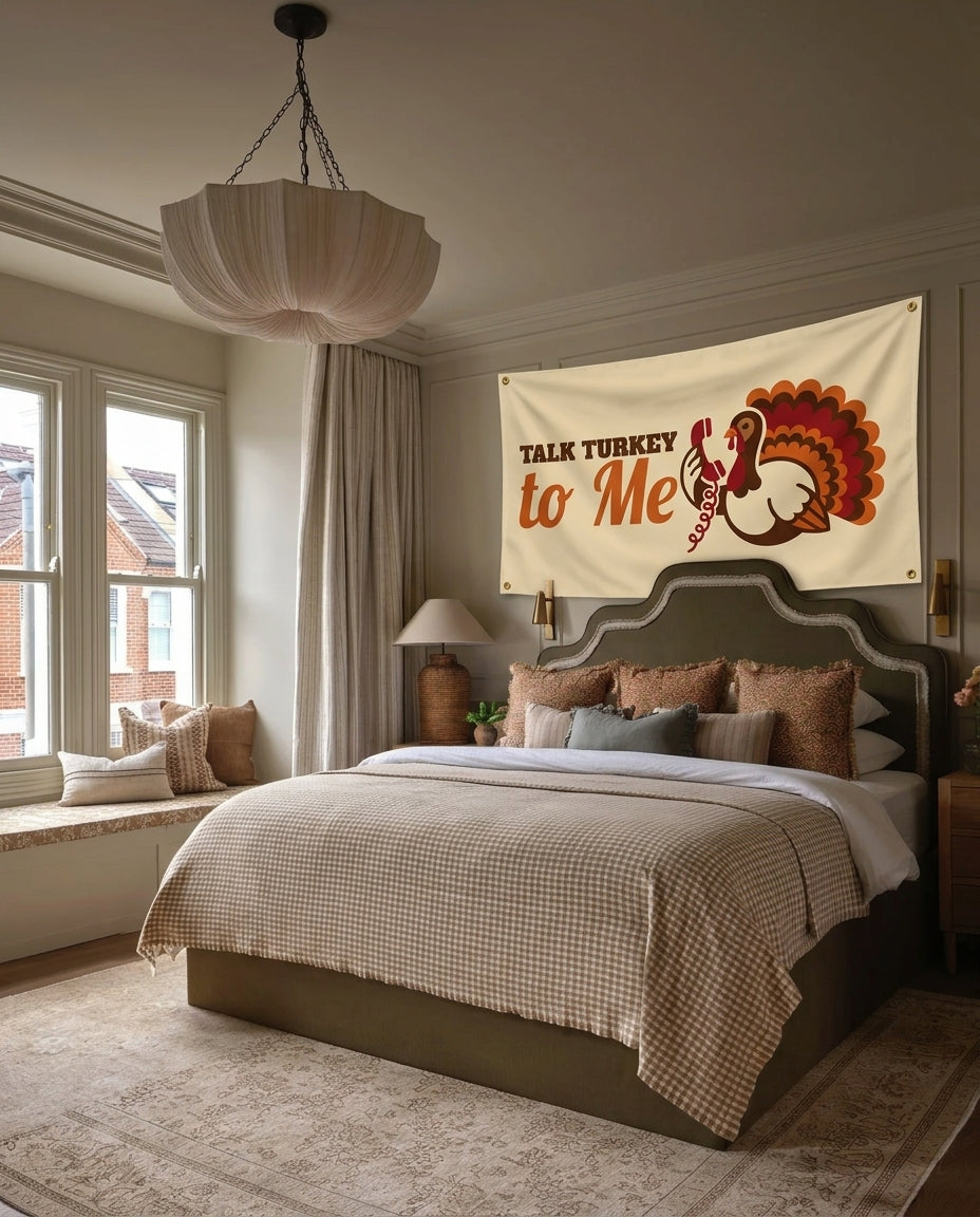 Talk Turkey To Me Thanksgiving wall flag hanging in a bedroom