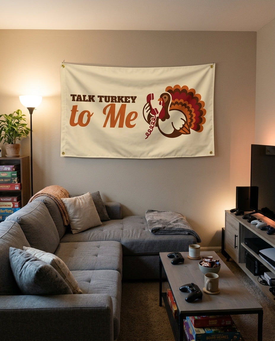Talk Turkey To Me flag decorating a game room wall