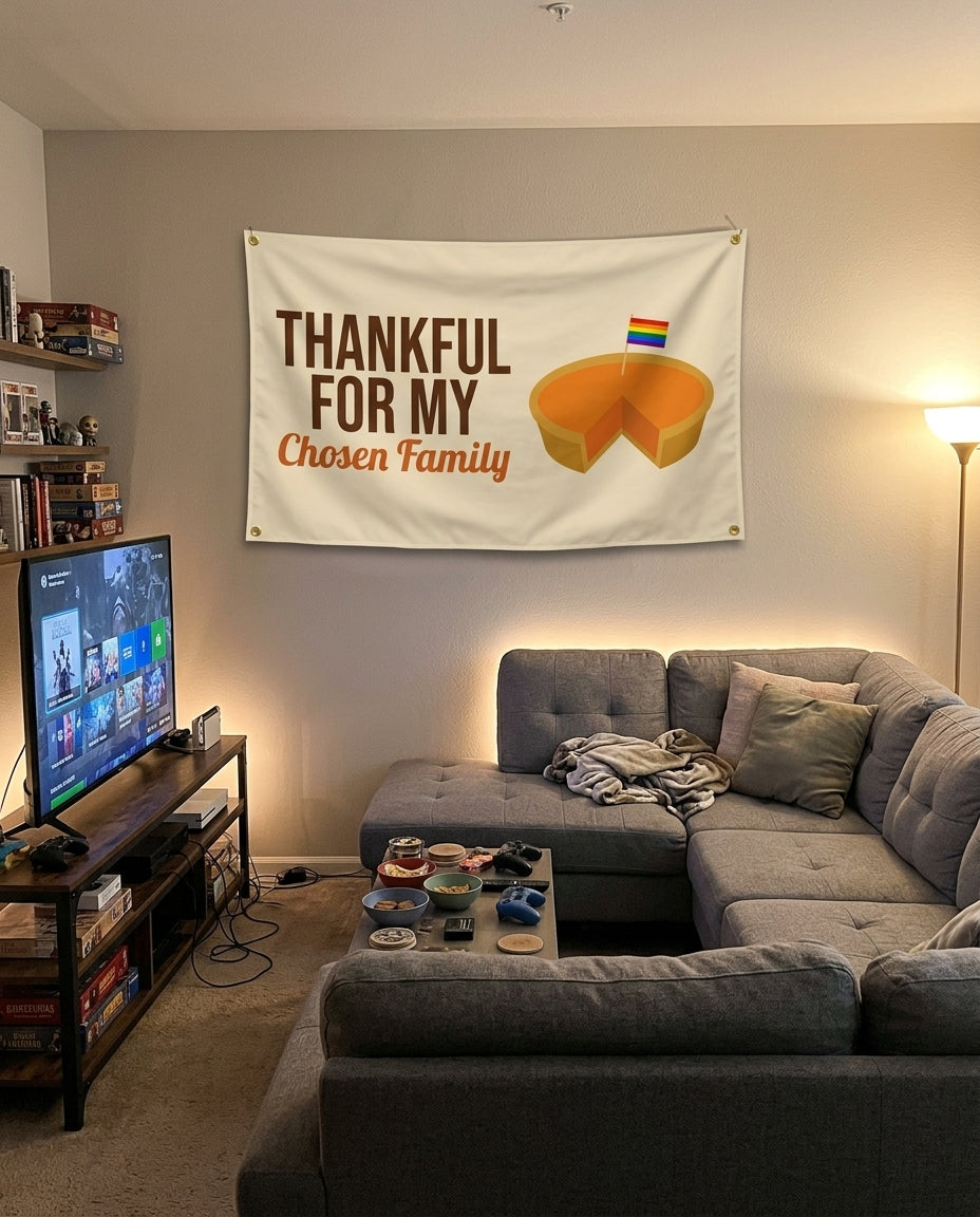 Thankful For My Chosen Family flag decorating a game room wall