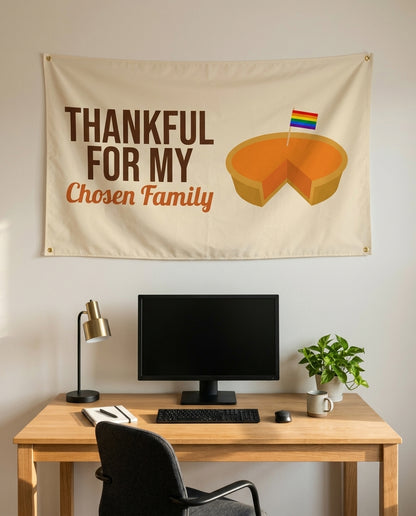 Thankful For My Chosen Family 3x5 flag on a home office wall