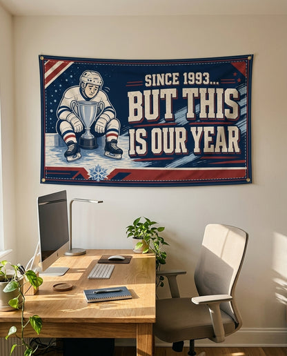 This Is Our Year hockey 3x5 flag on a home office wall