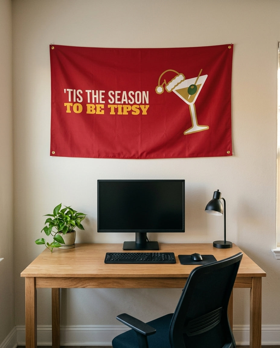 Tis The Season To Be Tipsy 3x5 flag on a home office wall