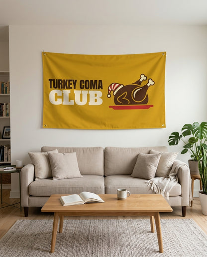 Turkey Coma Club flag used as living room wall decor