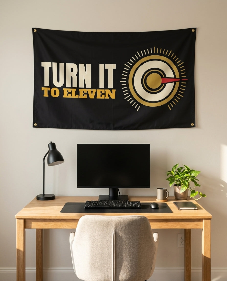 Turn It To Eleven 3x5 flag on a home office wall